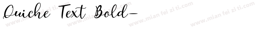 Quiche Text Bold字体转换